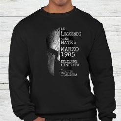 Legends Born In March 1985 37th Birthday 37 Years Old Shirt