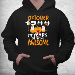 October 1944 77 Years Of Being Awesome 77th Birthday Shirt
