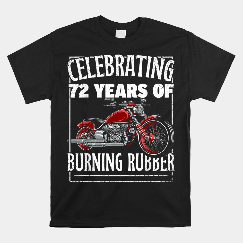 Old Biker Motorcycle Guy 72nd Birthday Born In Year 1951 Shirt