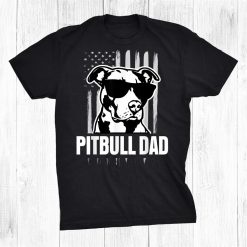 Pitbull Dad Shirt Proud American Pit Bull Dog Shirt
