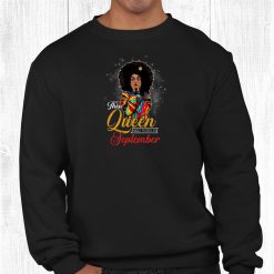 Queens Are Born In September Birthday Shirt