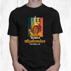 Retro September Blacks Afro Queesn Birthday Virgos Libra Shirt