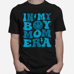 Smile Face In My Boy Mom Era Groovy Mom Of Boys Shirt