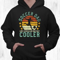 Soccer Dad Funny Soccer Player Fan Shirt