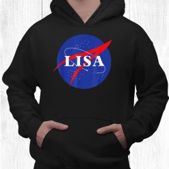 Space Birthday Aeronautics Administration Gift For Lisa Shirt
