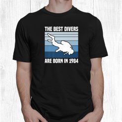 The Best Divers Are Born In984 Scuba Diving7th Birthday Shirt