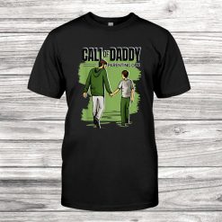 Call Of Daddy Funny Family Walking Parenting Ops Gamer Shirt