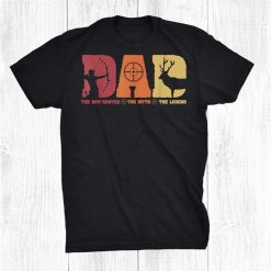 Dad The Bow Hunter The Myth The Legend Shirt