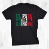 El Papa Mas Chingon Spanish Dad Shirt
