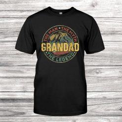 Funny Grandad The Man The Myth The Legend Shirt