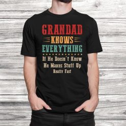 Grandad Knows Everything Shirt