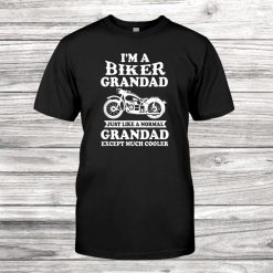 I'm A Biker Grandad Shirt