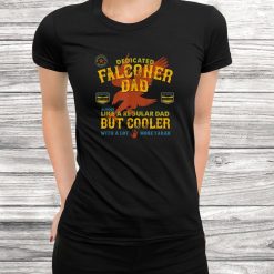 Cool Hawking Dad Falconry Supplies Falconer Shirt