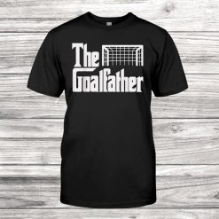 The Goal Father Dad Soccer Goalkeeper Goalie Christmas Shirt