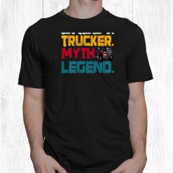 Trucker Dad Gifts Design On Back Of Clothing Shirt