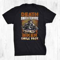 Biker Halloween Death Smiles Everyone Shirt