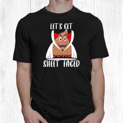 Let's Get Sheet Faced Boo Sheet Funny Halloween Poo Costume Shirt