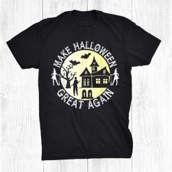 Make Halloween Great Again Halloween Shirt