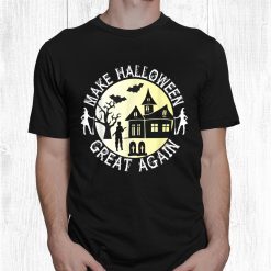 Make Halloween Great Again Halloween Shirt