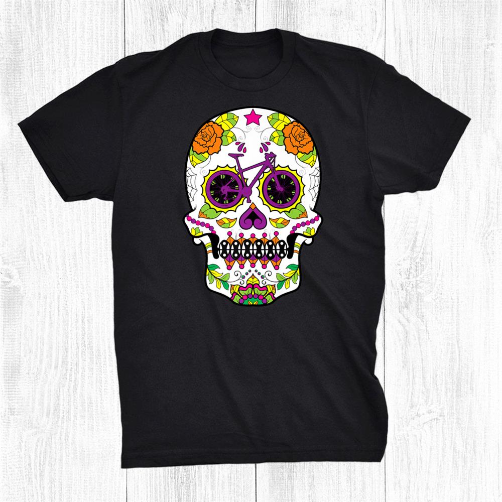 Mtb Dia De Los Muertos Sugar Skull For Bikers Halloween Shirt