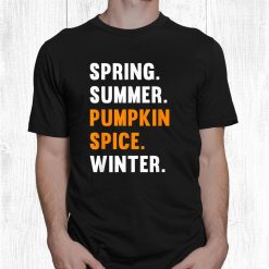 Pumpkin Spice Season Halloween Ideas Shirt