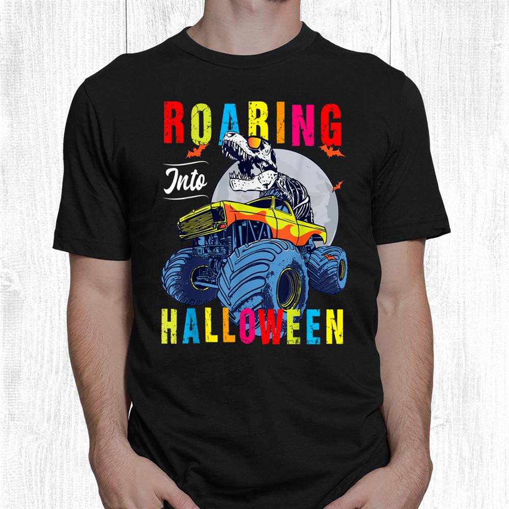Roaring Into Halloween Dinosaur Trex Monster Truck Halloween Shirt
