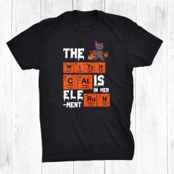 The Witch Cat In Element Of Halloween Periodic Table Science Shirt