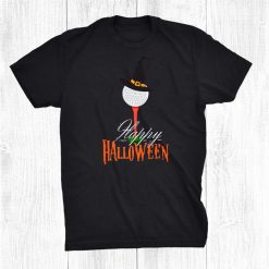 Witches Hat On A Golf Ball Happy Halloween Shirt
