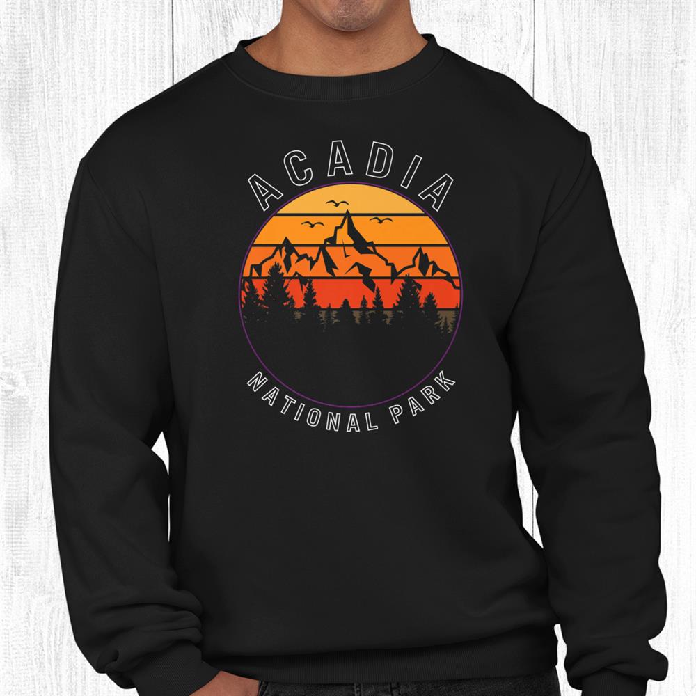 Acadia National Park Maine Vacation Hiking Camping Lover Shirt