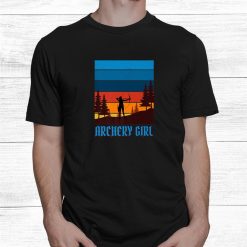 Archery Girl Fun Archery And Bow Hunting Shirt