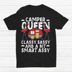Camper Queen Sassy Rv Camping Shirt