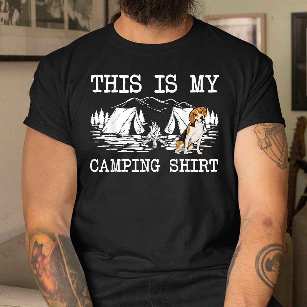 Campfire Beagle Dog This Is My Camping Shirt
