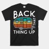 Camping Back That Thing Up Funny Summer Motorhome RV Shirt