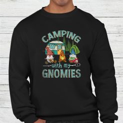 Camping With My Gnomies Shirt