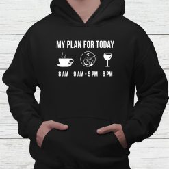 Funny Wild Bird Hunting Hunter My Plan For Today Shirt