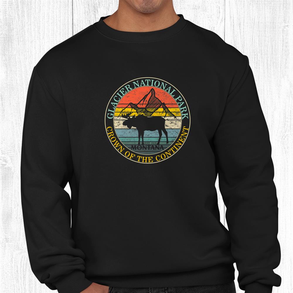 Glacier National Park Montana Moose Souvenir Camping Trip Shirt