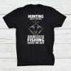 Hunting Solves The Most Of Problems Fishing Fish Shirt