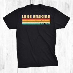 Lake Erskine New Jersey Funny Fishing Camping Summer Shirt