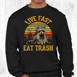 Live Fast Eat Trash Raccoon Camping Vintage Shirt