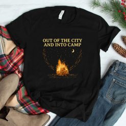 Out Of The City Camping Forest Camper Woods Hiking Mountain Shirt