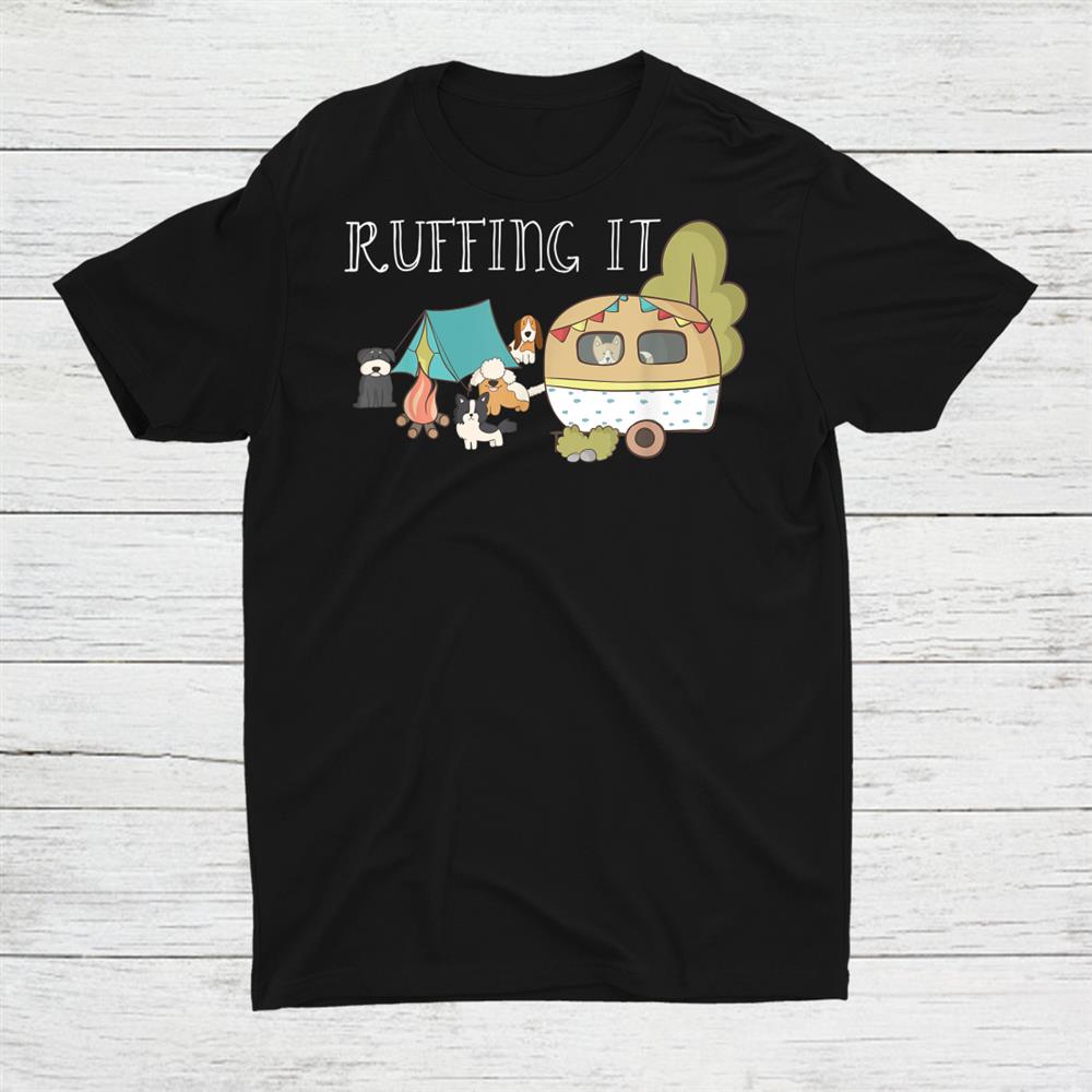 Ruffing It Camping Shirt