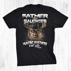 Tee Father And Daughter Hunting Partners For Life Shirt