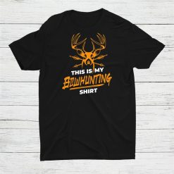 This Is My Bowhunting Shirt Deer Hunt Shirt