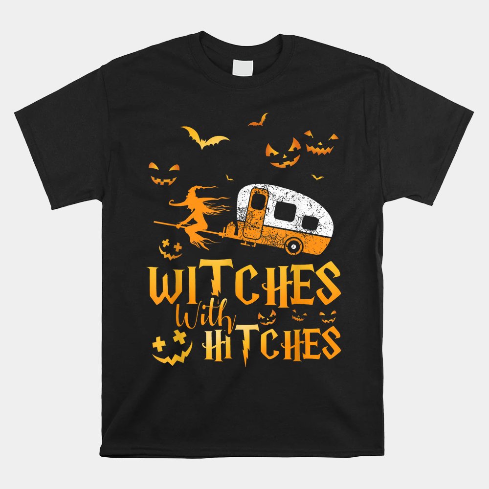 Witches With Hitches Camping Shirt