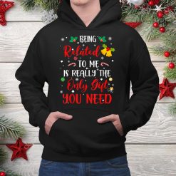 Being Related To Me Cute Christmas Family Xmas Pajama Couple Shirt