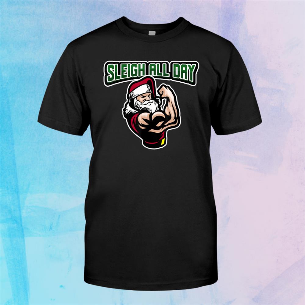 Funny Christmas Shirt Slay All Day Buffed Santa Shirt