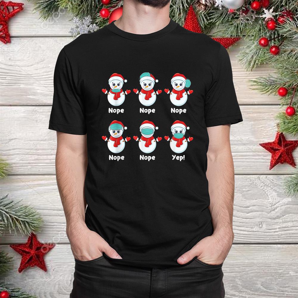 Snowman Wearing Mask Wrong Funny Pjs Snowmies Christmas Shirt