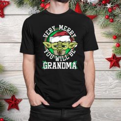 Yoda Merry You Will Be Grandma Christmas Shirt